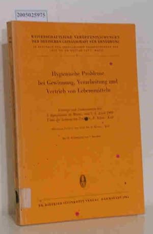 Imagen del vendedor de Hygienische Probleme bei Gewinnung, Verarbeitung und Vertrieb von Lebensmitteln Vortrge und Diskussionen des 5. Symposions in Mainz, vom 7. - 8. April 1960 / Mit einem Vorwort von F. Klose a la venta por ralfs-buecherkiste