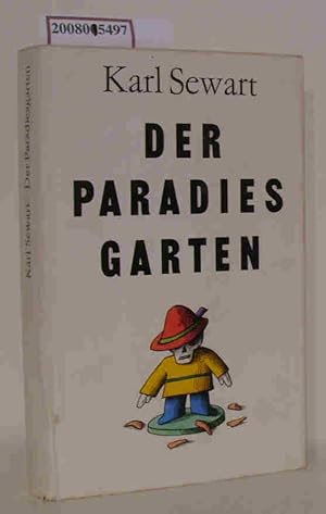 Bild des Verkufers fr Der Paradiesgarten Erzhlungen / Karl Sewart zum Verkauf von ralfs-buecherkiste