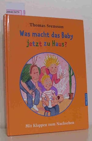 Was macht das Baby jetzt zu Haus?