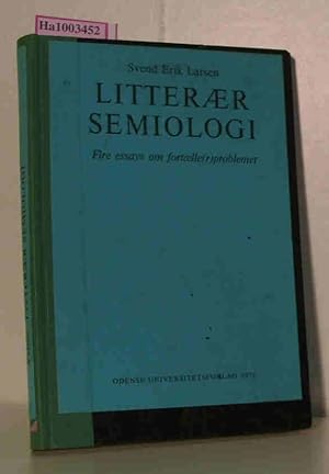 Imagen del vendedor de Litteraer semilogi - Fire essays om fortaelle( r ) problemet Odense University Studies in Literature Vol. 3 a la venta por ralfs-buecherkiste