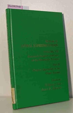 Seller image for Methods of Animal Experimentation Volume VII: Research Surgery and Care of the Research Animal Part B: Surgical Approaches to the Organ Systems for sale by ralfs-buecherkiste