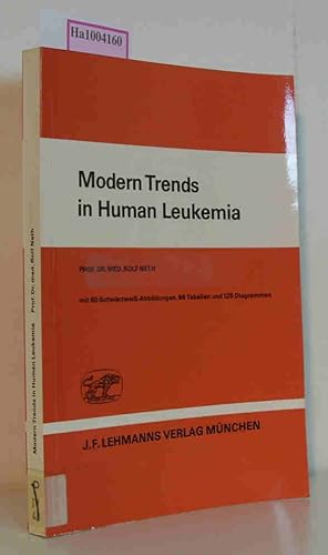 Seller image for Modern Trends in Human Leukemia - Biological, Biochemical and Virological Aspects Hmatologie und Bluttransfusion Band 14 for sale by ralfs-buecherkiste