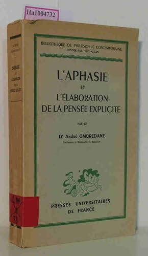 Seller image for L'aphasie et l'elaboration de la pensee explicite for sale by ralfs-buecherkiste