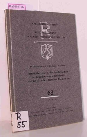 Bild des Verkufers fr Rationalisierung in der Landwirtschaft -Grundsatzfragen der Schweiz und ein aktuelles deutsches Problem- Aus der Ttigkeit der Arbeitsgruppe Land- und Ernhrungswirtschaft 19. Folge zum Verkauf von ralfs-buecherkiste