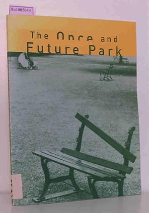 Seller image for The Once and Future Park for sale by ralfs-buecherkiste