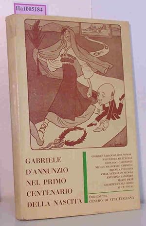 Seller image for Gabriele d'Annunzio nel Primo Centenario della Nascita for sale by ralfs-buecherkiste