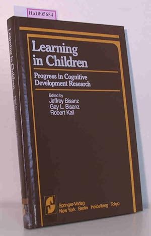 Bild des Verkufers fr Learning in Children - Progress in Cognitive Development Research. Springer Series in Cognitive Development / Series Editor: Charles J. Brainerd zum Verkauf von ralfs-buecherkiste