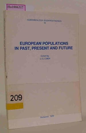 Bild des Verkufers fr European populations in past, present and future Humanbiologia Budapesinensis vol. 19 zum Verkauf von ralfs-buecherkiste