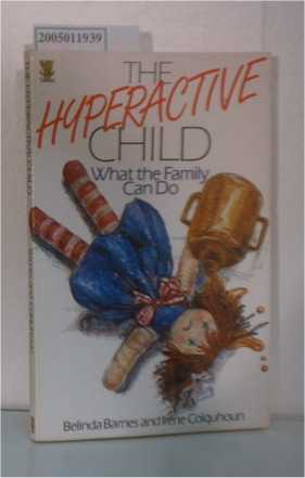 Seller image for The Hyperactive Child for sale by ralfs-buecherkiste