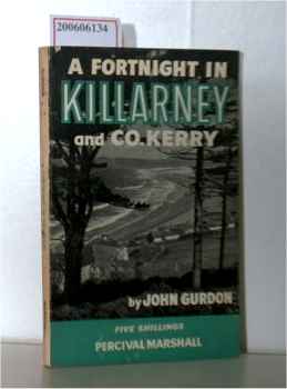 Imagen del vendedor de A fortnight in Killarney and Co.Kerry a la venta por ralfs-buecherkiste