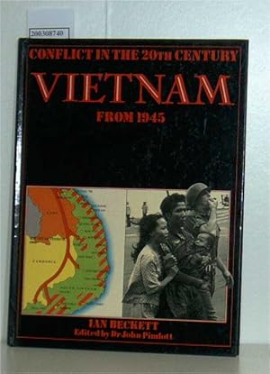 Bild des Verkufers fr Vietnam From 1945 - Conflict in the 20th Century zum Verkauf von ralfs-buecherkiste
