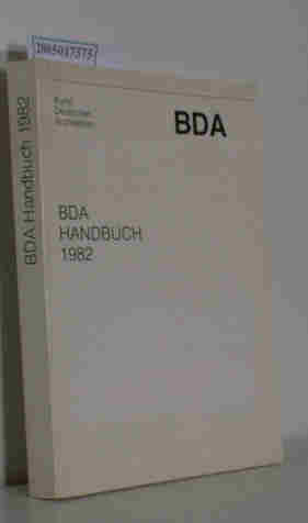 Bild des Verkufers fr BDA Handbuch 1982 Bund deutscher Architekten zum Verkauf von ralfs-buecherkiste