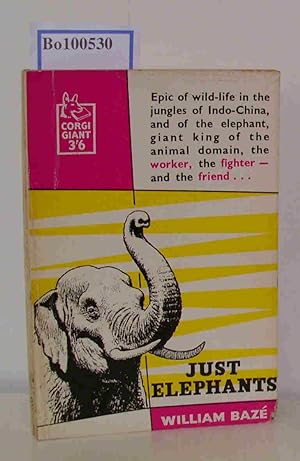 Seller image for Just Elephants for sale by ralfs-buecherkiste