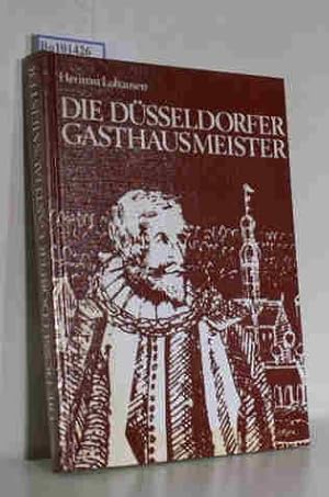 Seller image for Die Dsseldorfer Gasthausmeister for sale by ralfs-buecherkiste