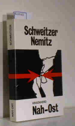 Imagen del vendedor de Krisenherd Nah-Ost, Anlalysen - Wertungen - Dokumente a la venta por ralfs-buecherkiste