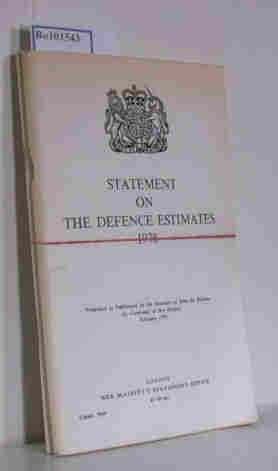 Statement on the defence estimates 1978, presented to Parliament by the Secretary of State for De...