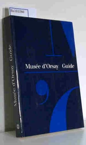 Bild des Verkufers fr Musee d"Orsay Guide zum Verkauf von ralfs-buecherkiste