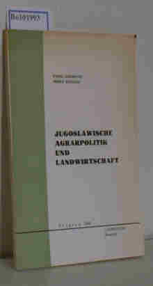 Seller image for Jugoslawisches Agrarpolitik und Landwirtschaft for sale by ralfs-buecherkiste