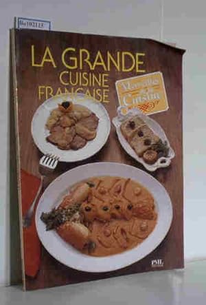 Bild des Verkufers fr La Grande Cuisine Francaise zum Verkauf von ralfs-buecherkiste