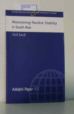 Bild des Verkufers fr Adelphi Paper (Papers) 312: Maintaining Nuclear Stability in South Asia zum Verkauf von ralfs-buecherkiste