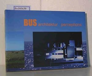 Bild des Verkufers fr BUS architektur perceptions zum Verkauf von ralfs-buecherkiste