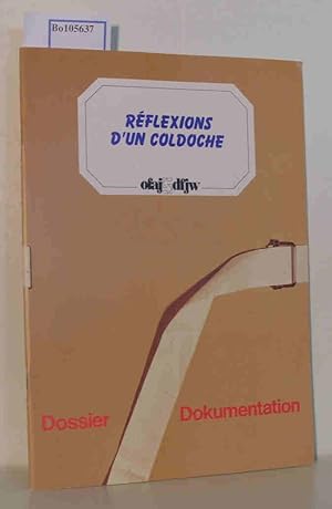Image du vendeur pour Gerard Foussier: Reflexions d"un Coldoche. Dossier / Dokumentation. mis en vente par ralfs-buecherkiste