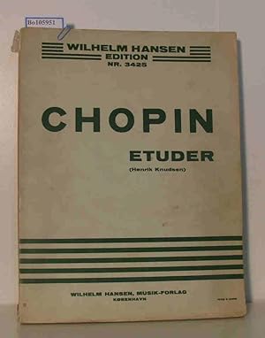 Seller image for Wilhelm Hansen Edition Nr. 3425: Fr. Chopin. Etuder. Klaver. (Henrik Knudsen) for sale by ralfs-buecherkiste