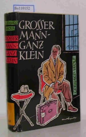 Großer Mann - ganz klein