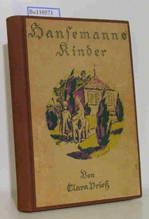 Bild des Verkufers fr Hansemanns Kinder und ihre Kameraden. Von Clara Prie. Mit vier Farbendruck- und vielen schwarzen Bildern nach Originalen von Kte Ohmann. zum Verkauf von ralfs-buecherkiste