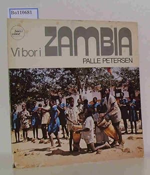 Bild des Verkufers fr Vi bor i Zambia. Teckningar av barn fran Zambia zum Verkauf von ralfs-buecherkiste