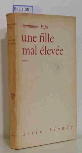 Une fille mal elevee