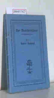 Bild des Verk�ufers f�r Der Menschenbildner - Band 2 Der Rosenstock - B�cherei zeitgen�ssischer Erz�hlkunst zum Verkauf von ralfs-buecherkiste