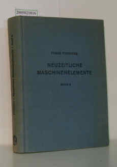 Seller image for Neuzeitliche Maschinenelemente II.Band for sale by ralfs-buecherkiste