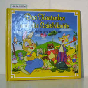 Seller image for Das Kaninchen und die Schildkrte for sale by ralfs-buecherkiste