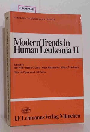 Seller image for Modern Trends in Human Leukemia II Hmatologie und Bluttransfusion Band 19 - with 189 Figures and 138 Tables for sale by ralfs-buecherkiste