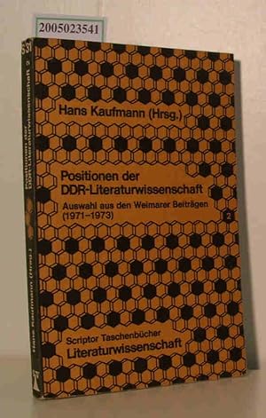 Bild des Verkufers fr Positionen der DDR-Literaturwissenschaft Auswahl aus den Weimarer Beitrgen (1971 - 1973) / Band 2 zum Verkauf von ralfs-buecherkiste