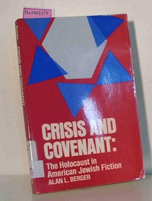 Imagen del vendedor de Crisis and Covenant: The Holocaust in American Jewish Fiction SUNY Series in Modern Jewish Literature and Culture a la venta por ralfs-buecherkiste