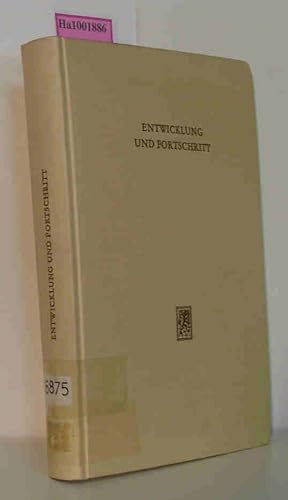 Seller image for Entwicklung und Fortschritt - Soziologische und ethnologische Aspekte des sozialkulturellen Wandels Wilhelm Emil Mhlmann zum 65. Geburtstag for sale by ralfs-buecherkiste