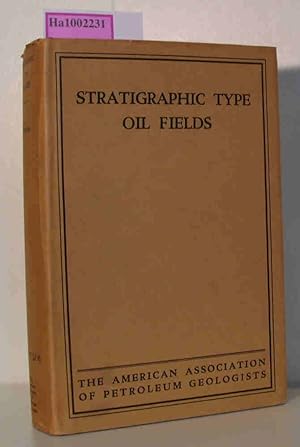 Bild des Verkufers fr Stratigraphic Type Oil Fields zum Verkauf von ralfs-buecherkiste