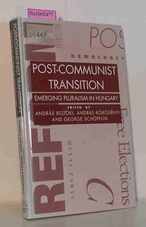 Bild des Verkufers fr Post-Communist Transition - Emerging Pluralism in Hungary zum Verkauf von ralfs-buecherkiste