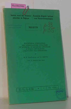 Seller image for Biochemical Composition and Submicroscopic Structure of Matrices of Nacreous Conchiolin in Fossil Cephalopods (Nautiloids and Ammonoids) Bulletin Inst. R. Sci. Nat. Belg., 47/41, 1971 for sale by ralfs-buecherkiste