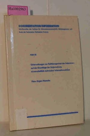 Bild des Verkufers fr Untersuchungen zur Fachbezogenheit des Indexierens auf der Grundlage der Untersuchung wissenschaftlich-techn. Informationsstrme Dokumentation/Information. Reihe des Instituts fr Informationswiss., Erfindungswesen und Recht der TH Ilmenau, 35 zum Verkauf von ralfs-buecherkiste