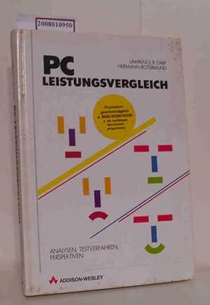 Seller image for PC-Leistungsvergleich Analysen, Testverfahren, Perspektiven / Lawrence R. Earp Hermann Rotermund for sale by ralfs-buecherkiste