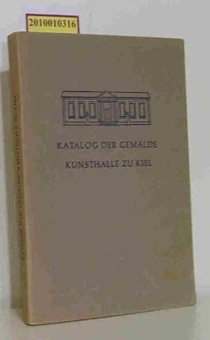 Imagen del vendedor de Katalog der Gemlde Kunsthalle Kiel a la venta por ralfs-buecherkiste