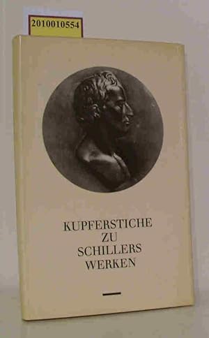 Bild des Verkufers fr Kupferstiche zu Schillers Werken zum Verkauf von ralfs-buecherkiste