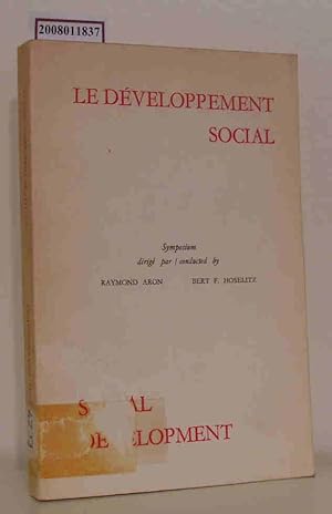 Immagine del venditore per Le Developpement Social/Social Development - Symposium Congres et colloques VII, Ecole pratique des hautes etudes - Sorbonne, Sixieme section: Sciences economiques et sociales venduto da ralfs-buecherkiste