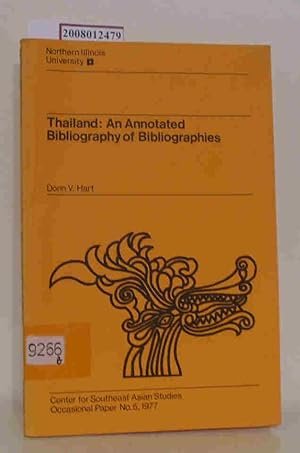 Seller image for Thailand: an Annotated Bibliography of Bibliographies Center for Southeast Asian Studies Occasional Paper No. 5, 1977 for sale by ralfs-buecherkiste