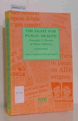 Immagine del venditore per The Fight for Public Health. Principles and Practice of Media Advocacy venduto da ralfs-buecherkiste