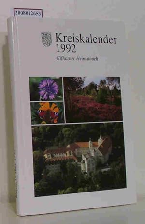 Image du vendeur pour Kreiskalender 1992. Gifhorner Heimatbuch fr das Jahr 1992. mis en vente par ralfs-buecherkiste