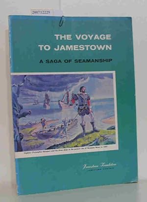 Bild des Verkufers fr THE VOYAGE TO JAMESTOWN A Saga of Seamanship Virginia History Newport zum Verkauf von ralfs-buecherkiste